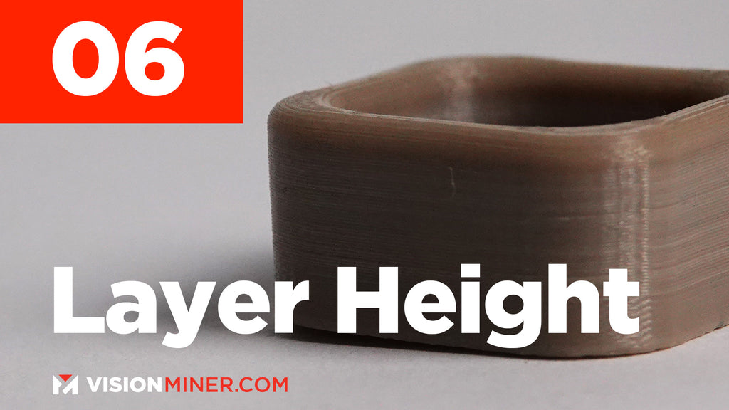 Which Layer Height Do You Print In?