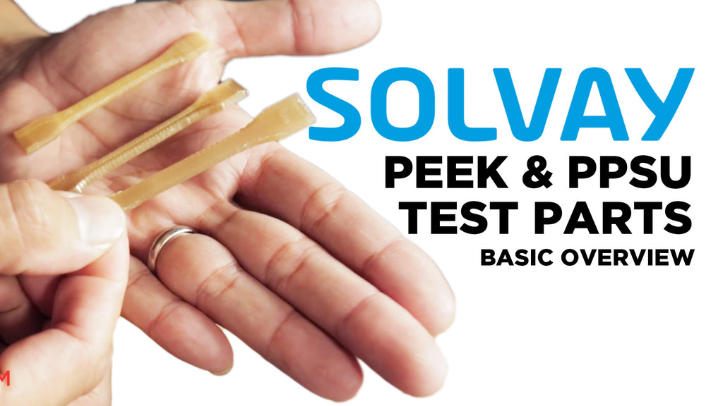 Solvay Ketaspire® PEEK and Radel® PPSU AM Filaments - Tensile Strength Testing Parts Overview!