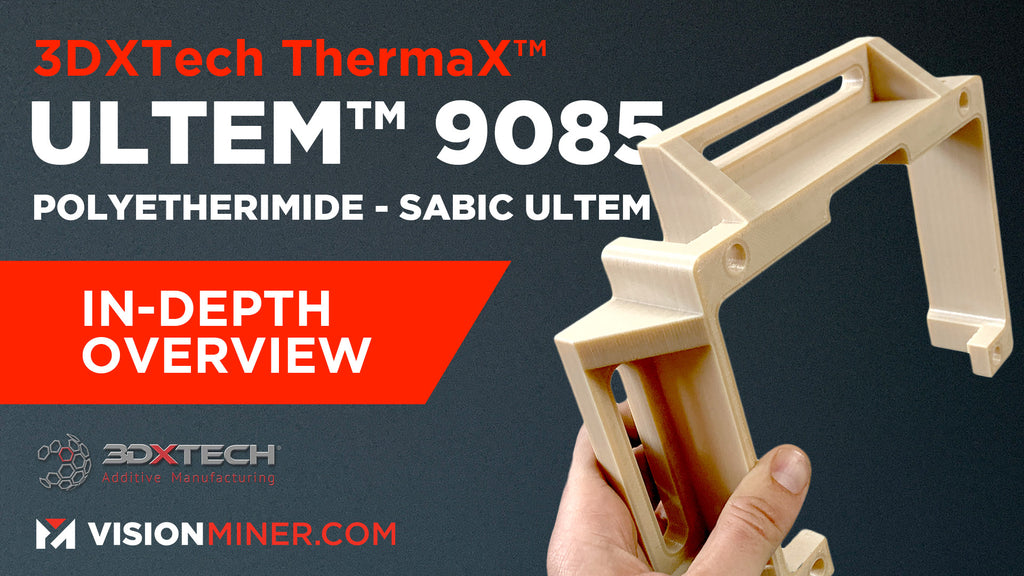 ThermaX™ PEI, Made Using ULTEM™ 9085, High-Temperature 3D Printing Filament from 3DXTech