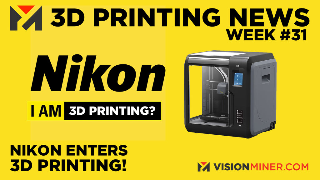 Nikon Jumps into 3D Printing with Morf3D! 3D Printing News 2021