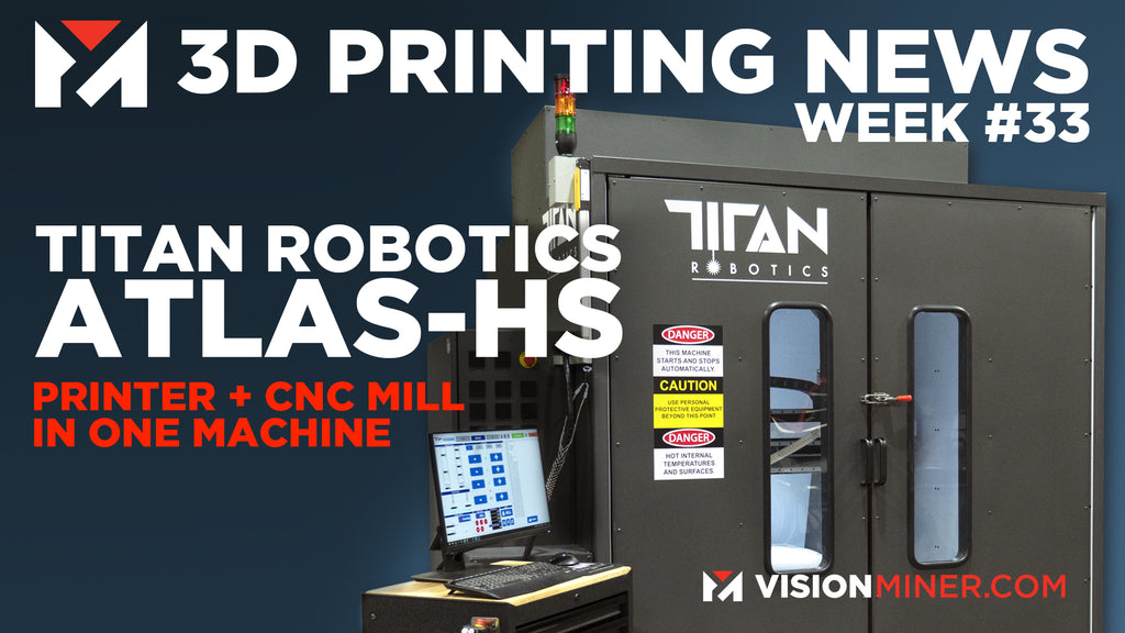 Titan Robotics Launches Hybrid Atlas-HS Machine | CNC Milling Meets 3D Printing