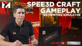 World's First 3D Printing Video Game? SPEE3DCraft Training Simulator Gameplay!