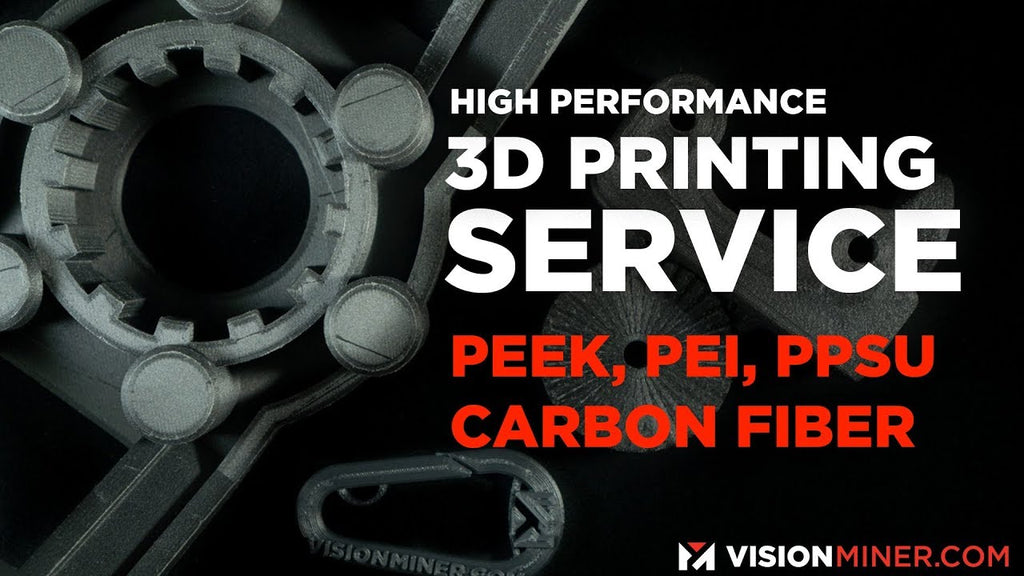 3D Printing Service: High Performance PEEK, ULTEM™ (PEI), PPSU, and Carbon Fiber Materials